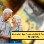 Australia’s Age Pension in 2026: Complete Guide to Eligibility, Payments & Updates